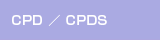 CPD/CPDS